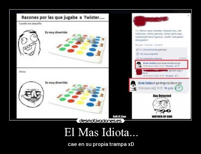 El Mas Idiota... -