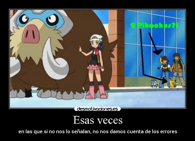 Esas veces -
