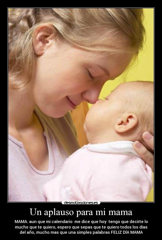 Un aplauso para mi mama - 