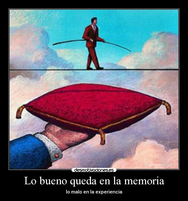 Lo bueno queda en la memoria - 