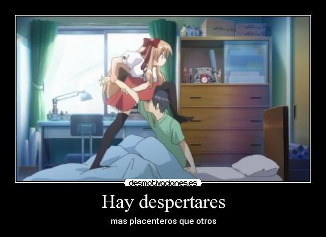 Hay despertares -