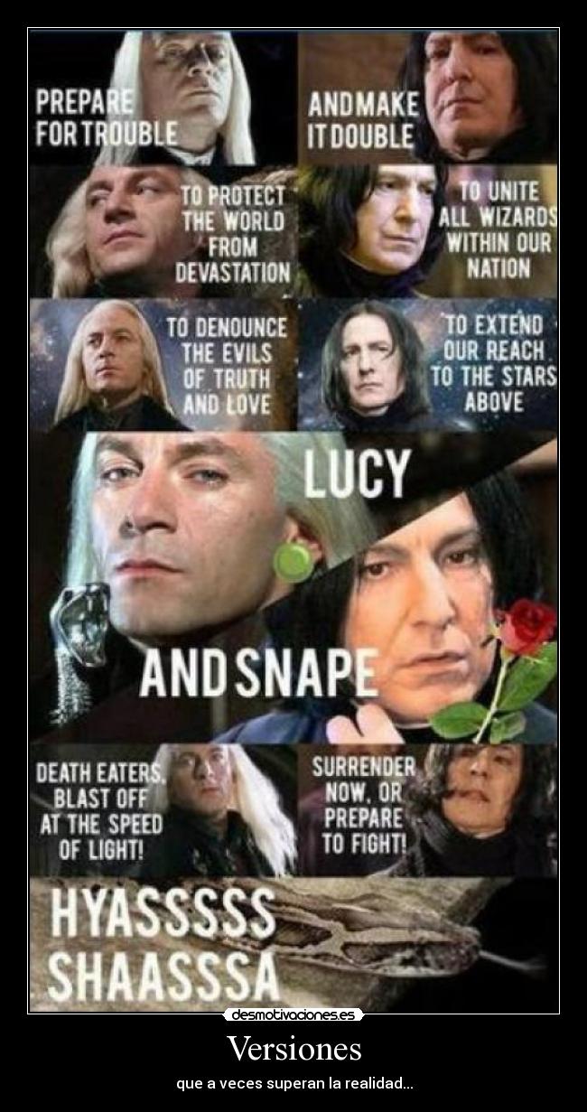 Versiones - que a veces superan la realidad...