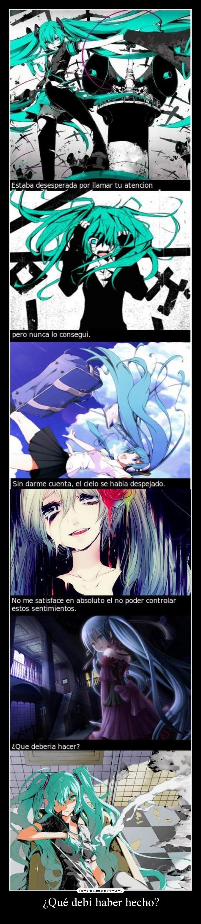 ¿Qué debí haber hecho? -