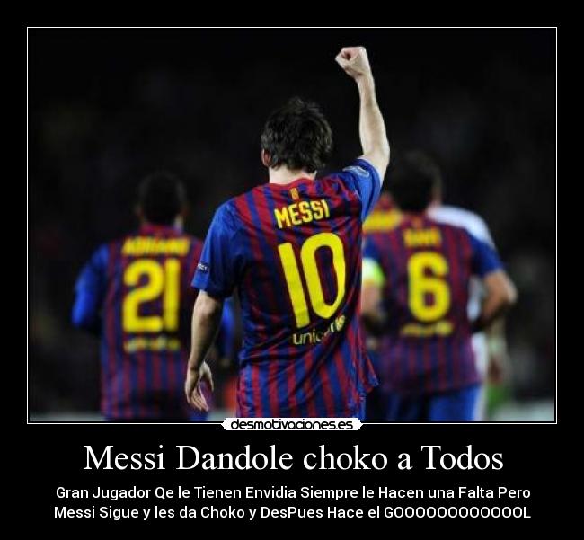 Messi Dandole choko a Todos - 