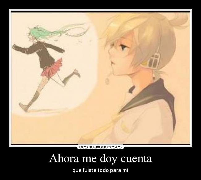 carteles fuiste todo para desmotivaciones