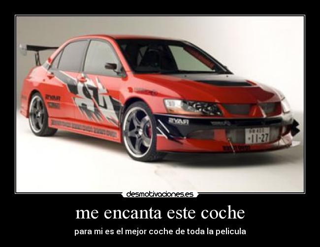 me encanta este coche - para mi es el mejor coche de toda la pelicula