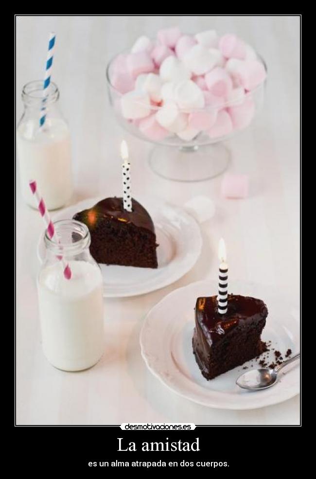 La amistad -