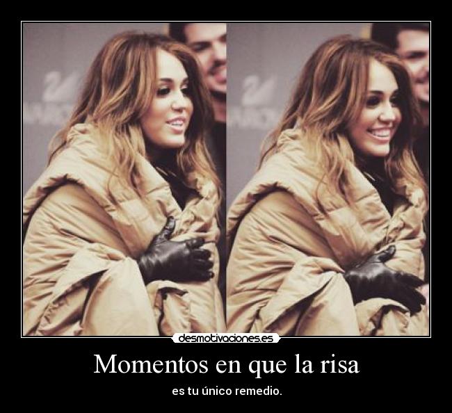 Momentos en que la risa - es tu único remedio.