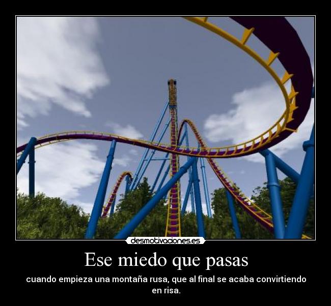 Ese miedo que pasas -