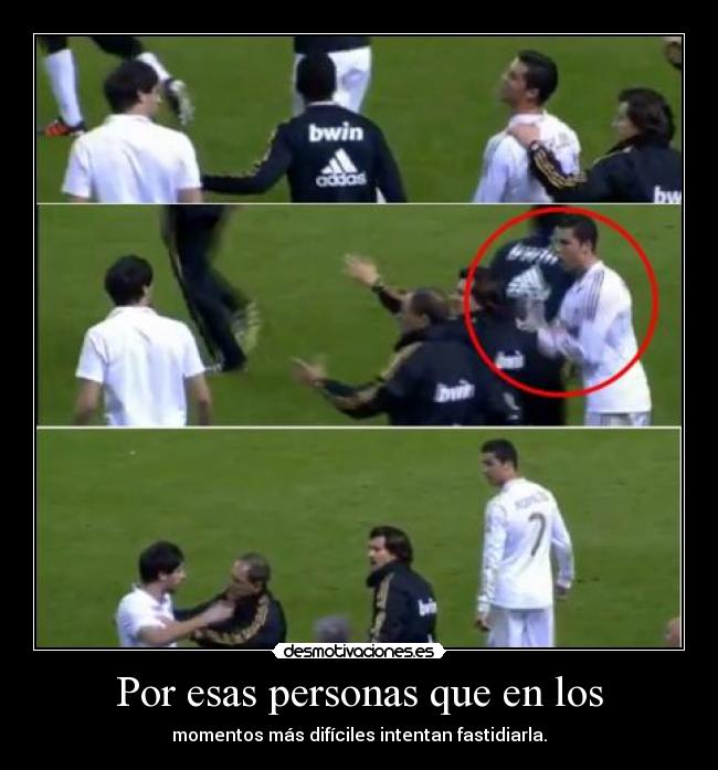 Por esas personas que en los - momentos más difíciles intentan fastidiarla.