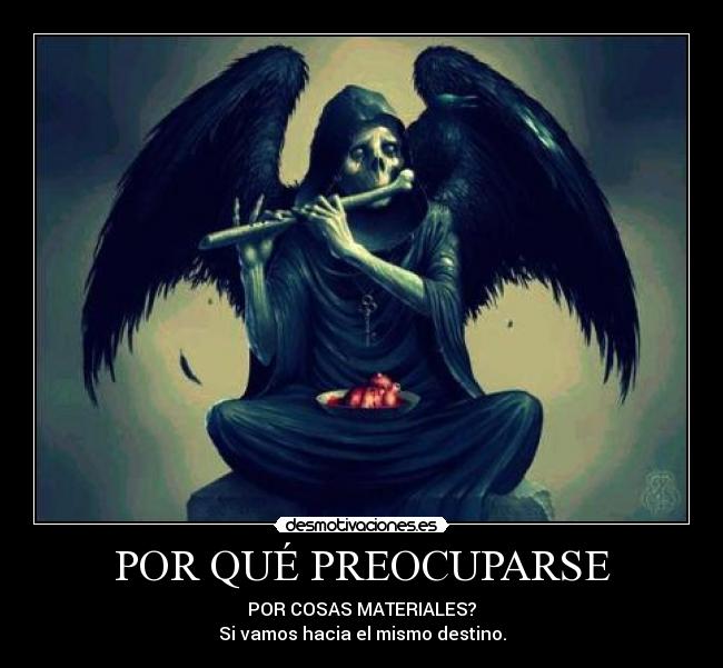 POR QUÉ PREOCUPARSE - 