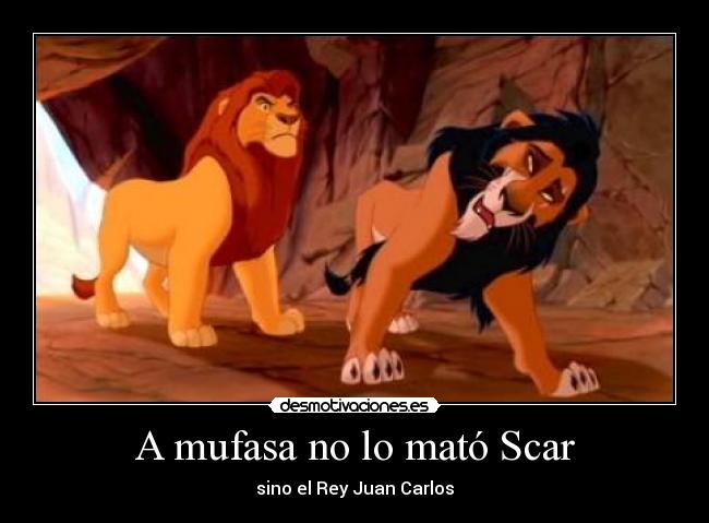 A mufasa no lo mató Scar -