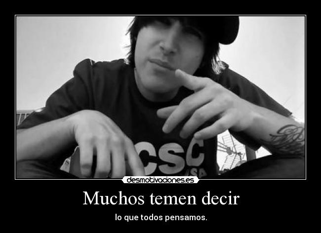 Muchos temen decir -