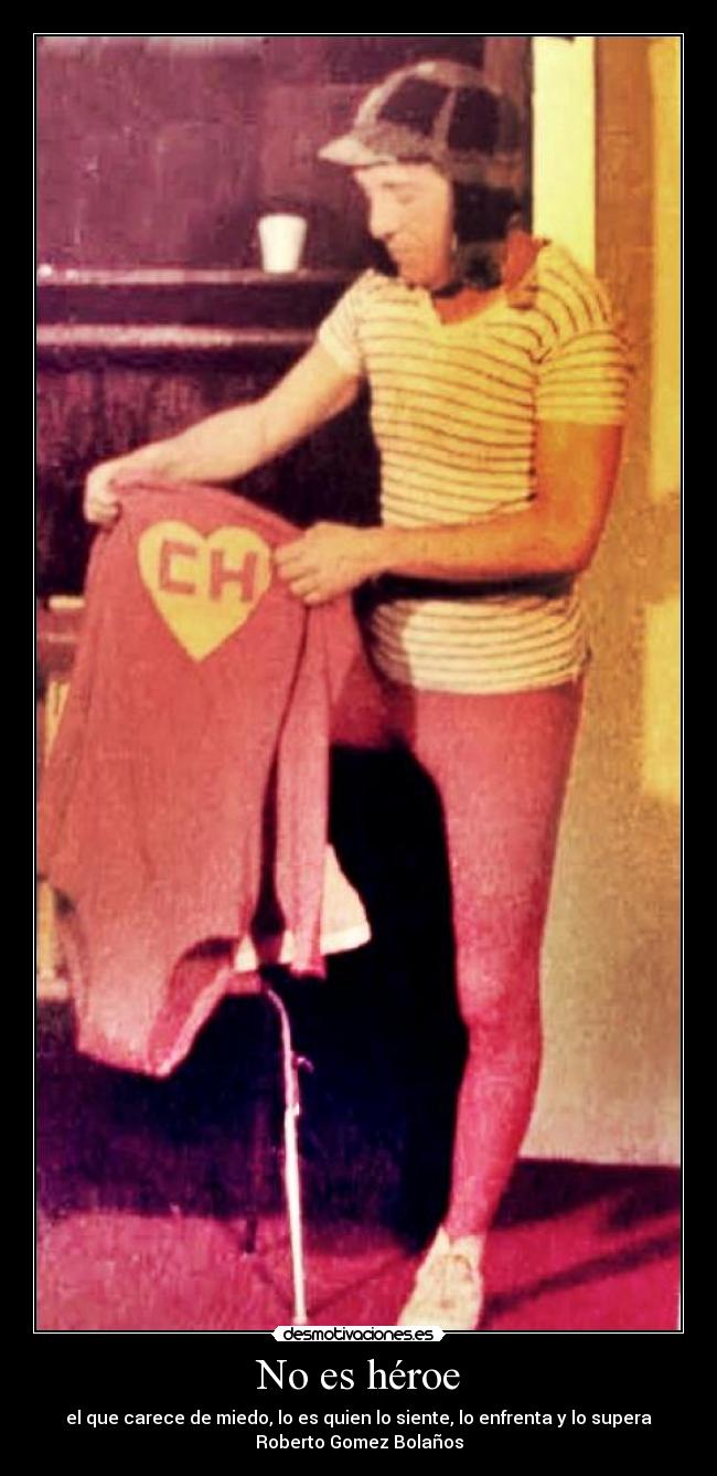 No es héroe -