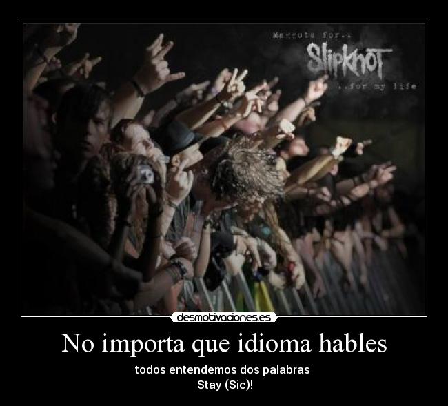 carteles idioma slipknot desmotivaciones