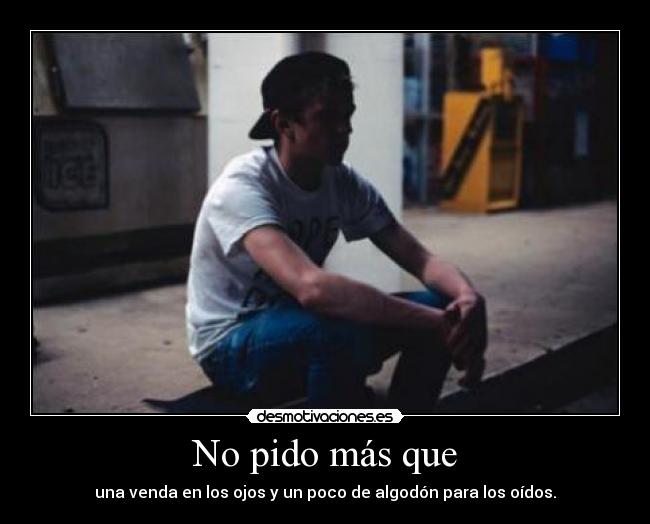 No pido más que - 