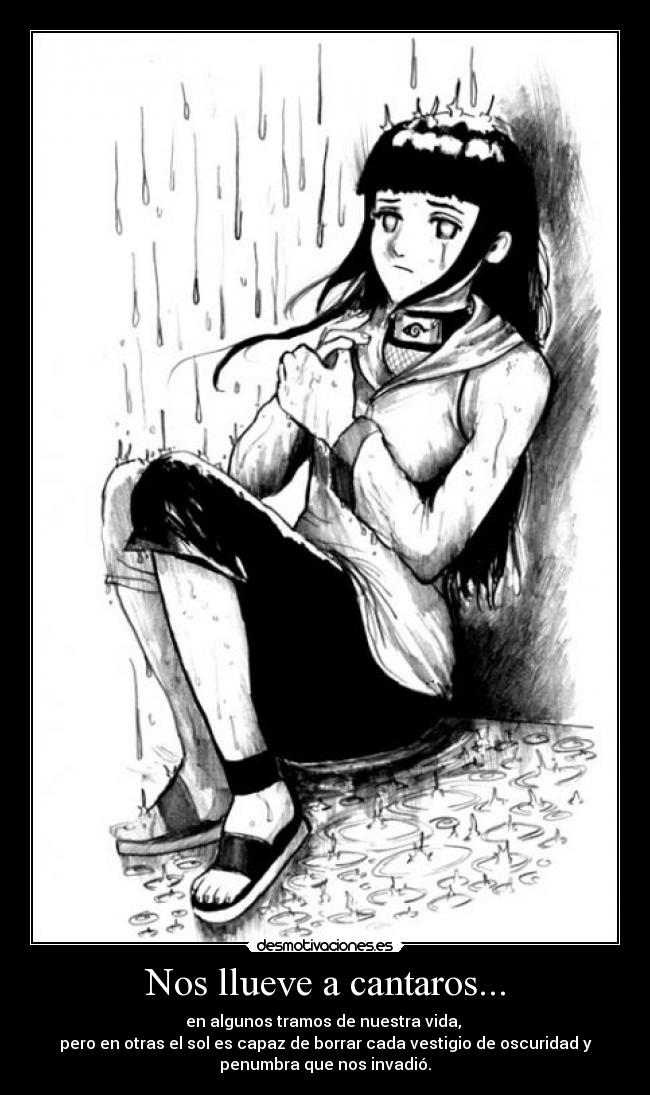 Nos llueve a cantaros... -