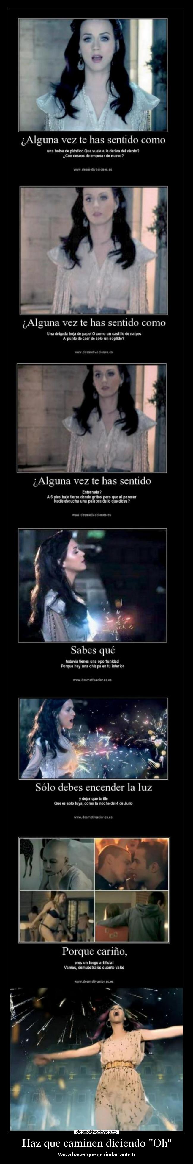 Haz que caminen diciendo Oh - Vas a hacer que se rindan ante tí