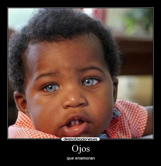 Ojos - que enamoran