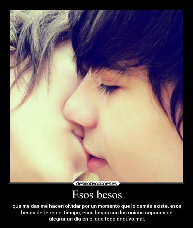 Esos besos -