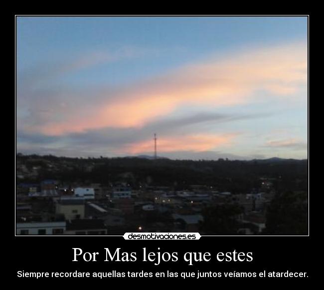 Por Mas lejos que estes -