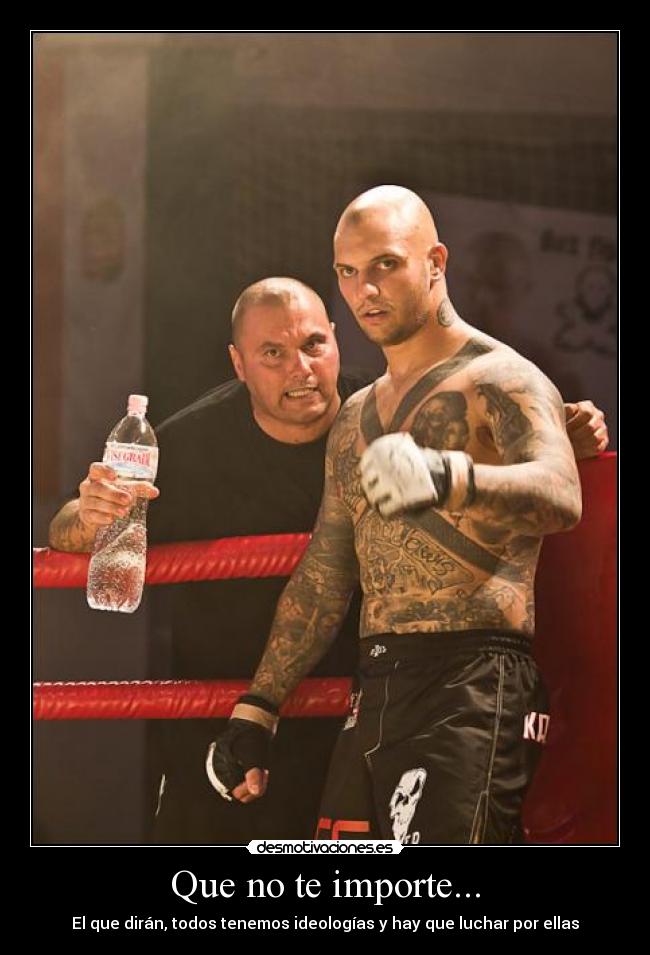 Que no te importe... - 