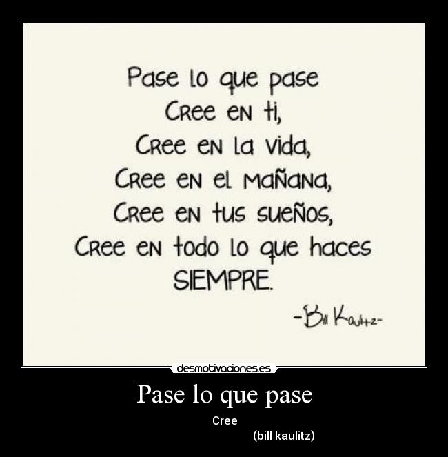 Pase lo que pase - Cree
                                           (bill kaulitz)