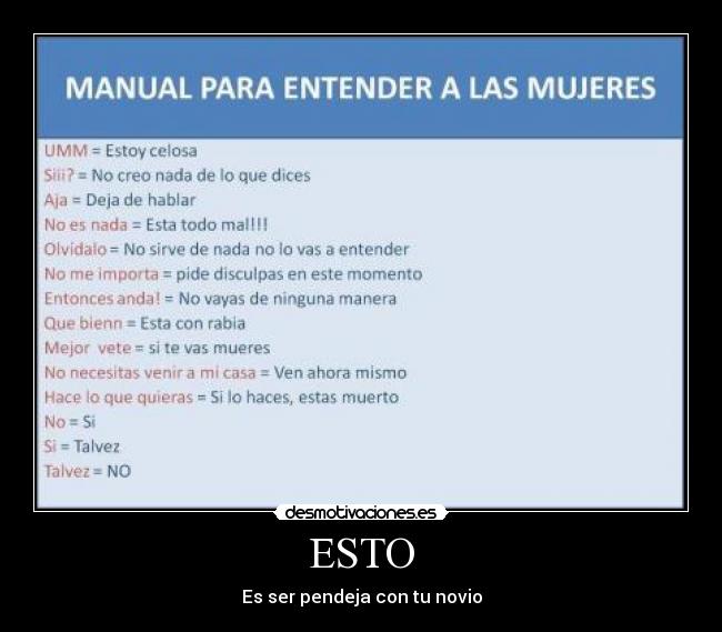 ESTO - Es ser pendeja con tu novio