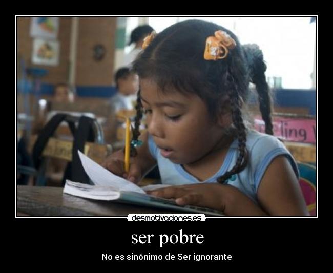 ser pobre -