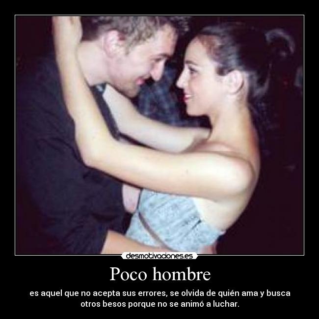 Poco hombre -