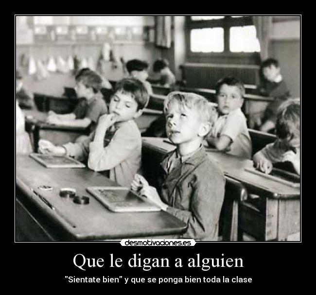 Que le digan a alguien - 