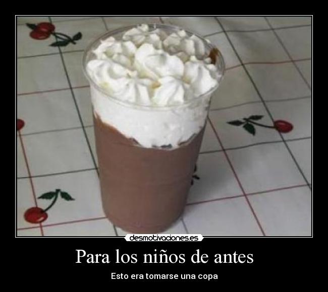 Para los niños de antes - 