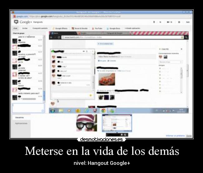 Meterse en la vida de los demás - nivel: Hangout Google+