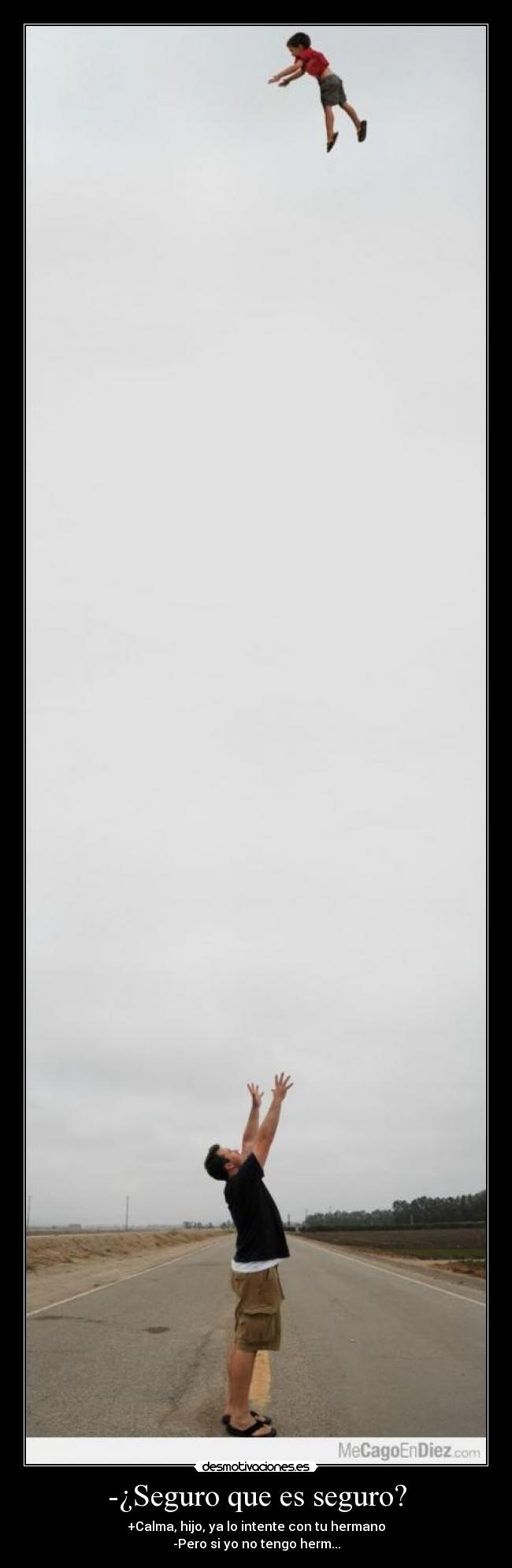 -¿Seguro que es seguro? - 