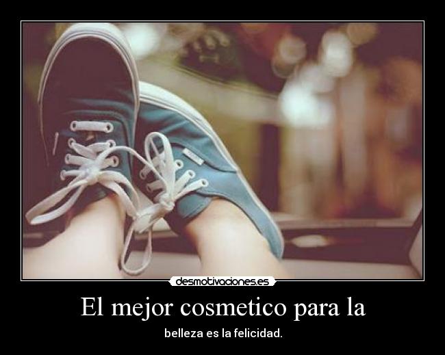 El mejor cosmetico para la - 