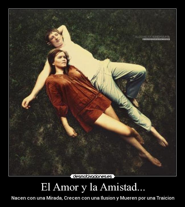 El Amor y la Amistad... - 