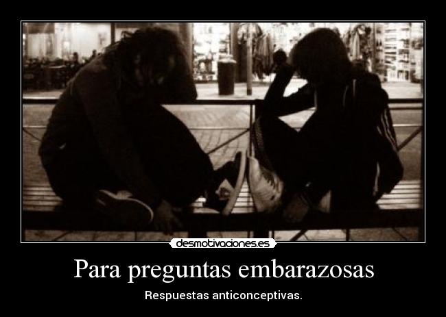 Para preguntas embarazosas - 