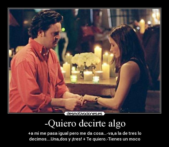 carteles quiero decirte algo desmotivaciones