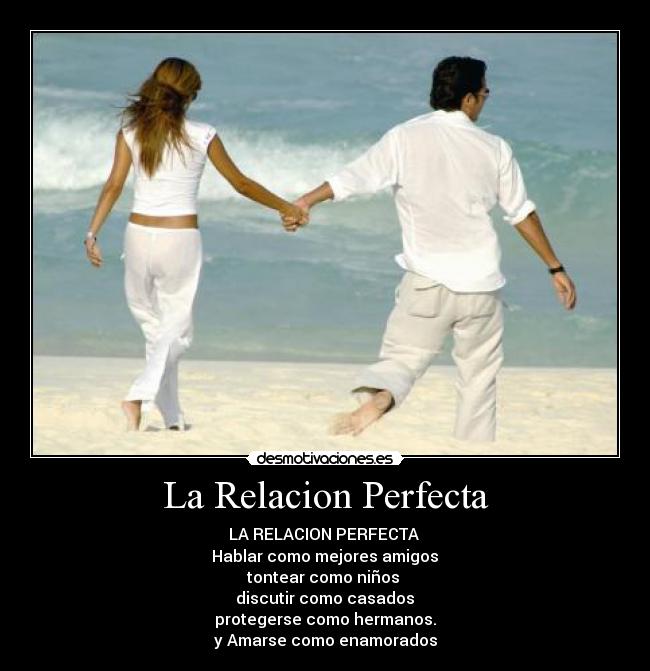 La Relacion Perfecta -