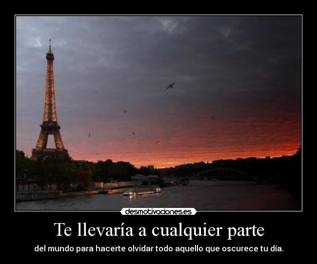 Te llevaría a cualquier parte - 