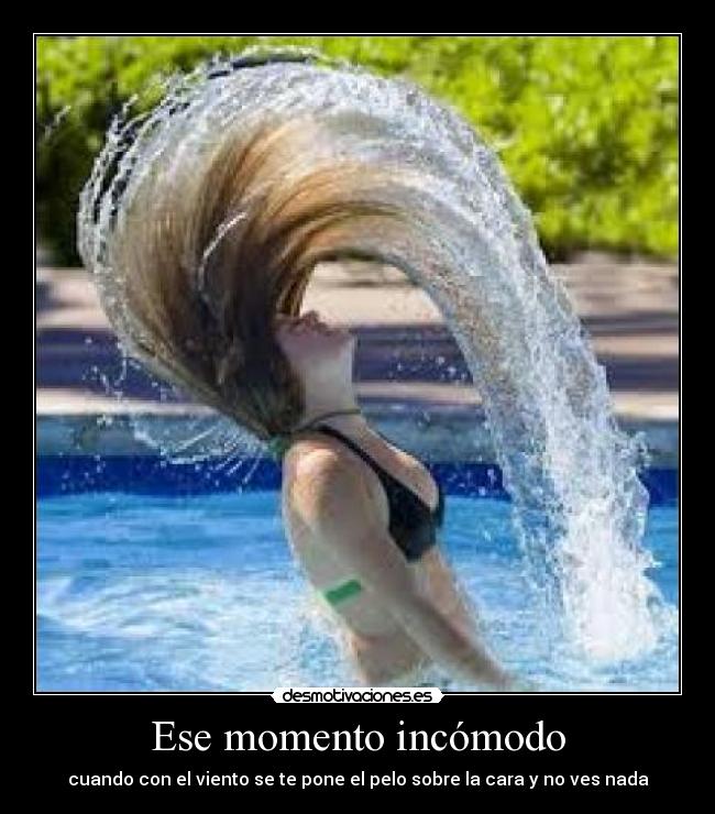 Ese momento incómodo - cuando con el viento se te pone el pelo sobre la cara y no ves nada
