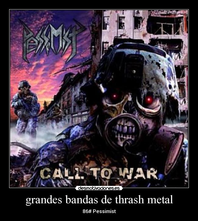 grandes bandas de thrash metal - 86# Pessimist