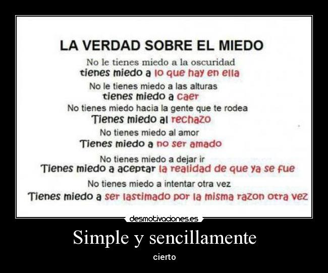 Simple y sencillamente - cierto
