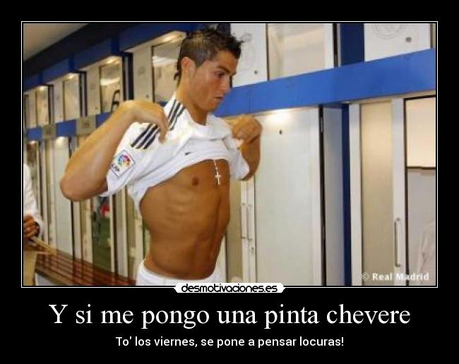 Y si me pongo una pinta chevere - To los viernes, se pone a pensar locuras!