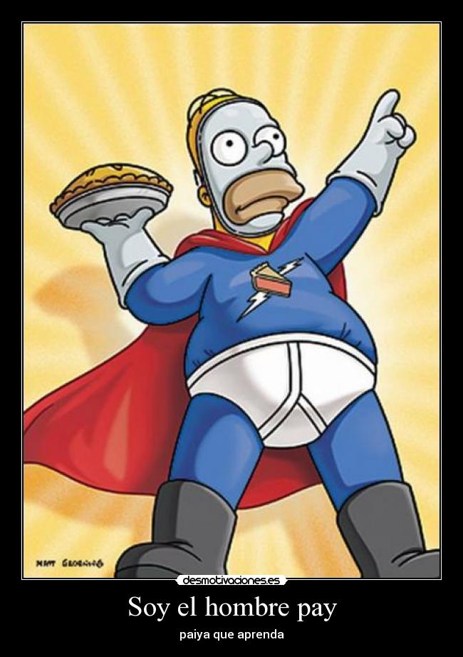 Soy el hombre pay -