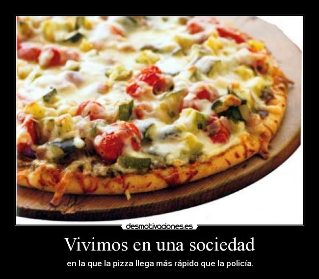 Vivimos en una sociedad -