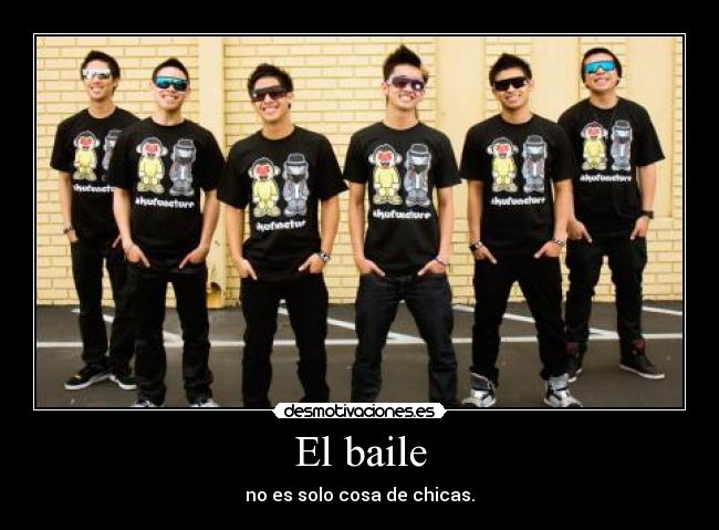 El baile - no es solo cosa de chicas.