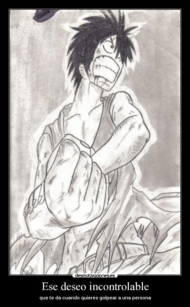 Ese deseo incontrolable - que te da cuando quieres golpear a una persona