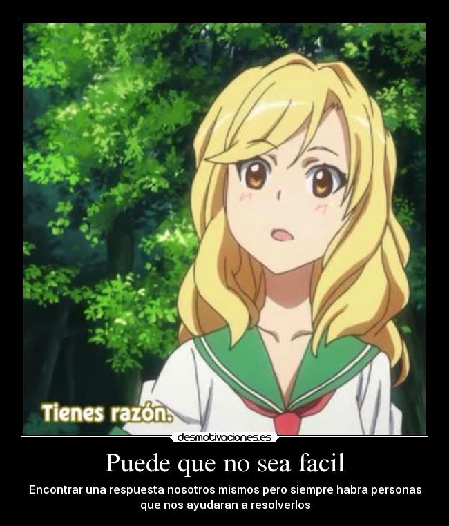 Puede que no sea facil -