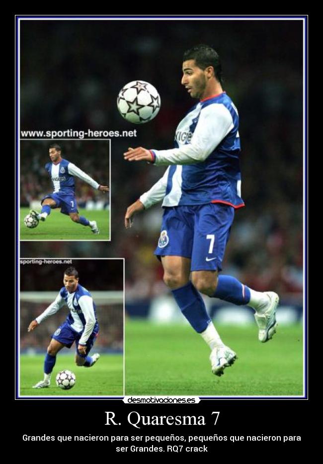 R. Quaresma 7 - 